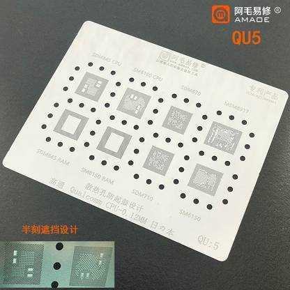 AKT AMAOE QU-5 STENCIL For QUALCOMM CPU SDM845 CPU,SDM845 RAM,SM8150 CPU,SM8150 RAM,SDM670,SDM710,MSM8917,SM6150 plantillas de Reballing BGA para CPU IC Chip Stencil