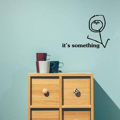 Xskin 29 cm It's Something Internet Meme Wall Decals, Easy to Apply and Remove Self Adhesive Sticker