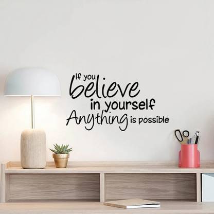 SnappyVinyl 27 cm If you believe in yourself anything is possible Self Adhesive Sticker
