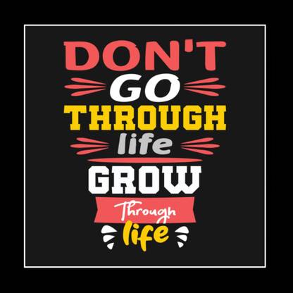 surmul 20 cm Don't Go Through Life, Grow Through Life Frame Inspirational Quotes 8x8 Inch Self Adhesive Sticker