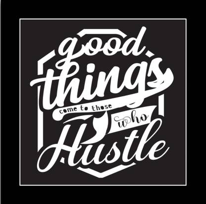 surmul 20 cm Good Things Come to Those Who Hustle Frame Motivational Quotes 8x8 Inch Self Adhesive Sticker