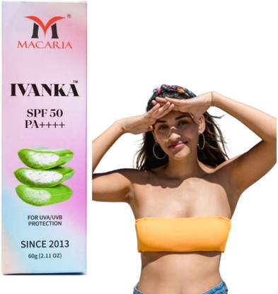 MACARIA Sunscreen - SPF 50 PA++++ IVANKA Sunscreen SPF 50 PA++++ For Face & Body