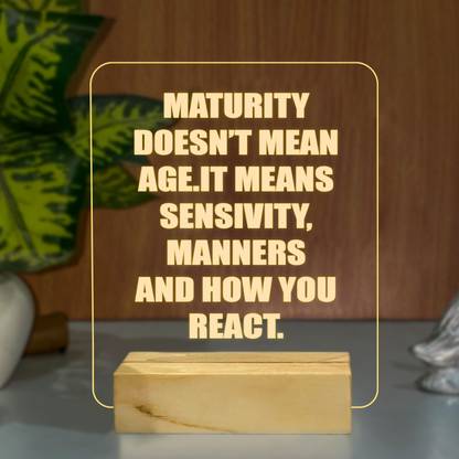 StarLaser Maturity Doesn't Mean Age. it Means sensivity Manners and How You React Light Table Lamp