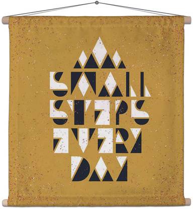Artzfolio Small Steps Every Day Motivational Quote Canvas Tapestry Scroll Art 24 x 24 inch Printed Tapestry