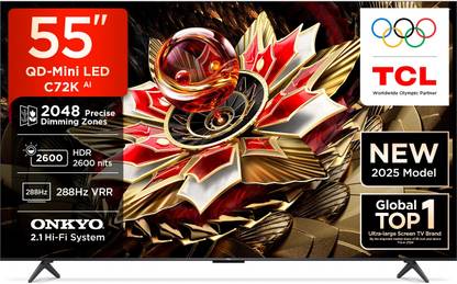 TCL C72K 139 cm (55 inch) Ultra HD (4K) Mini LED Smart Google TV 2025 Edition with Precise Dimming Series Up to 2048 Zones | HDR 2600 nits | CrystGlow HVA Panel | AMD Free Sync Premium Pro | 60 W ONKYO 2.0 CH Hi-Fi System IMAX Enhanced,| Airplay 2