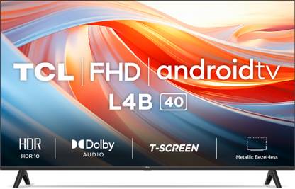 TCL L4B 101 cm (40 inch) Full HD LED Smart Android TV with Metallic Bezel Less and Chromecast built-in