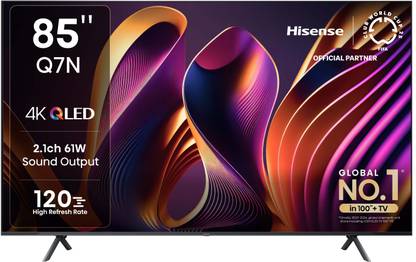 Hisense Q7N 215 cm (85 inch) QLED Ultra HD (4K) Smart VIDAA TV with 2024 Edition, Dolby Vision Atmos, 61W Sound Output, Built-in Subwoofer Full Array Local Dimming