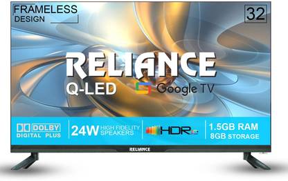 Reliance 80 cm (32 inch) QLED HD Ready Smart Google TV 2025 Edition with Next Generation Google Smart Q-Led Tv Platform with OTT Apps like Jio Cinema, Netflix, Prime Video, Disney+ Hotstar & More Than 5000 Apps, Frameless Design & Voice Remote with 24 Watts Speaker & 1.5 GB RAM, 8 GB Storage