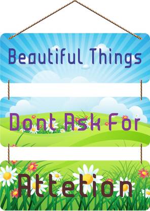Ankirah Beautiful Things Don't Ask For Attention Wall Hanging