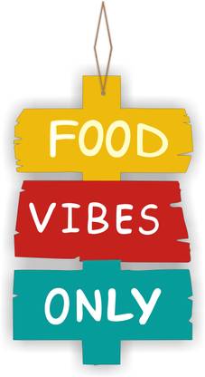 Brothers Creation Food Vibes Only Wall Hanging painting for Home Decoration
