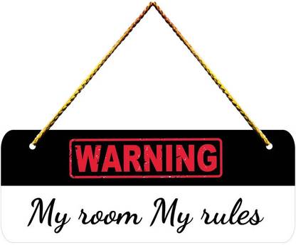 craftinky Warning My Room my rules Designer Stylish Trendy wall hanger for Home Décor
