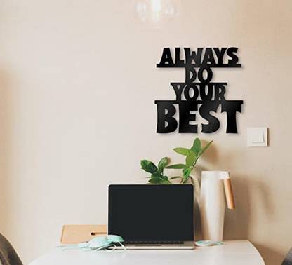 Laser Homegoods Always Do Your Best Motivational Sign Art Metal Wall Decor Idea