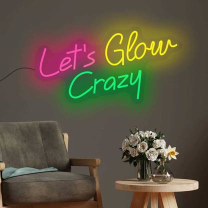 AQ SHOPCIRCUITE Lets Glow Crazy Neon Sign Wall Decoration Neon Light Wall Art