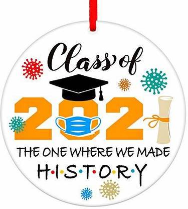 FaCraft Graduation Ornament 2021 3" Class Of 2021 Ornament The One Where We Made Hanging Ornaments Pack of 1