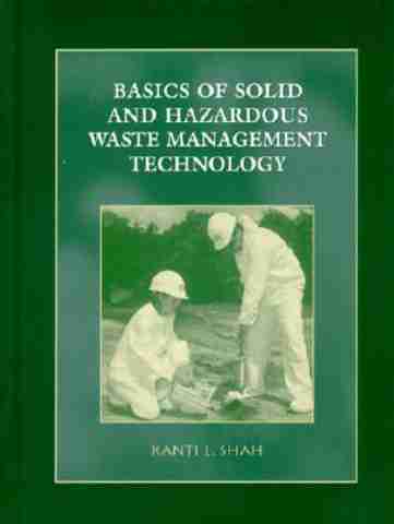 Basics of Solid and Hazardous Waste Management Technology 1st Edition ...