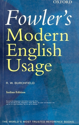 FOWLER'S MODERN ENGLISH USAGE, REV 3 ED 3rd Edition: Buy FOWLER'S