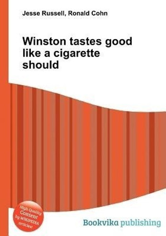 Winston Tastes Good Like a Cigarette Should: Buy Winston Tastes Good Like a Cigarette  Should by Russell Jesse at Low Price in India