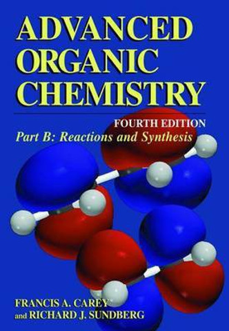 Advanced Organic Chemistry: Buy Advanced Organic Chemistry