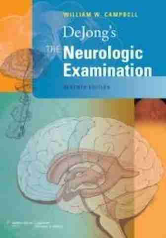 DeJong's The Neurologic Examination: Buy DeJong's The Neurologic