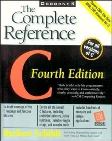 C: The Complete Reference: Buy C: The Complete Reference by Schildt ...