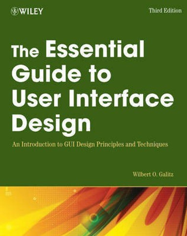 The Essential Guide to User Interface Design: Buy The Essential Guide ...