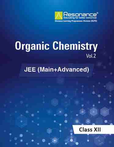 Organic Chemistry Vol-II For JEE Main Advanced (Class XII): Buy Organic ...