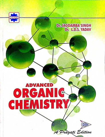 ADVANCED ORGANIC CHEMISTRY 第四版 Advanced Organic Chemistry: Buy Advanced Organic Chemistry by DR