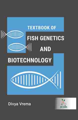 Textbook of Fish Genetics and Biotechnology: Buy Textbook of Fish ...