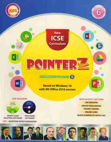 Kips ICSE POINTERZ CLASS - 6 ( BASED ON WINDOWS 10 WITH OFFICE 2016 ...