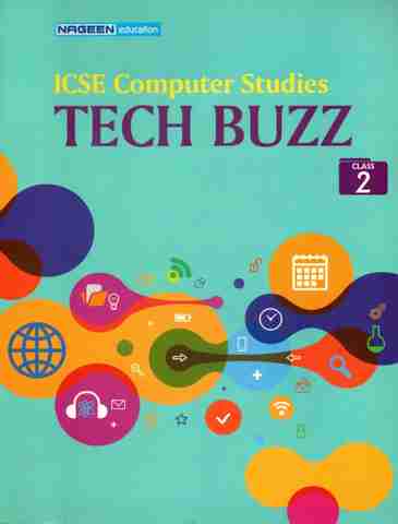 Icse Computer Studies Tech Buzz Class - 2: Buy Icse Computer Studies ...