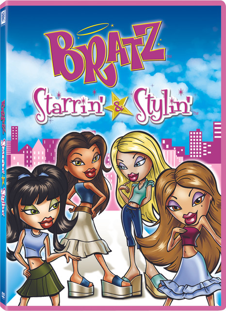 Bratz Movie Cartoon Bratz Starrin N Stylin Bratz Series Bratz The