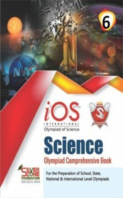 Silver Zone Olympiad Books Science IOS Comprihenshive Book Class 6