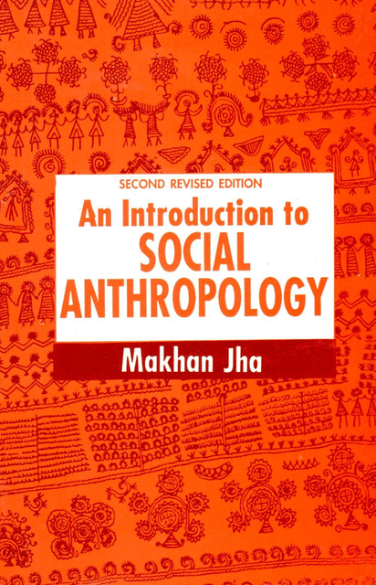 An Introduction to Social Anthropology: Buy An Introduction to