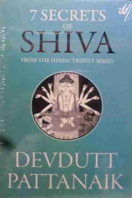 Seven Secrets of Shiva: Buy Seven Secrets of Shiva by Pattanaik Devdutt ...