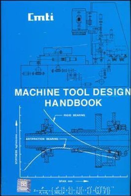 Machine Tool Design Handbook: Buy Machine Tool Design Handbook by ...
