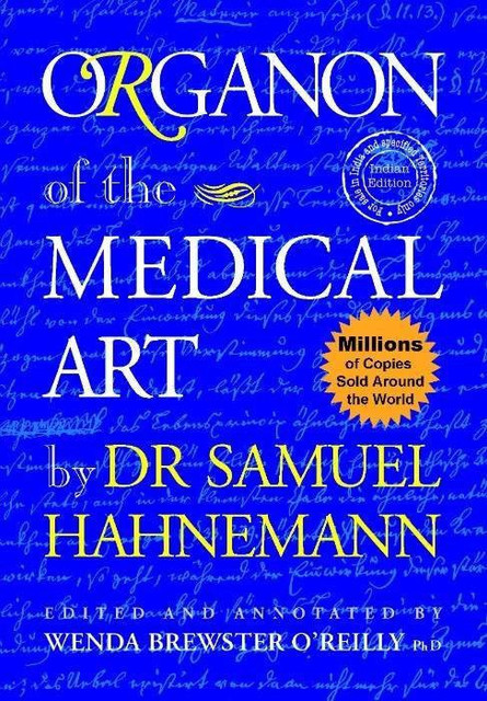 健康・医学 ORGANON of the MEDICAL ART Organon of the Medical Art: Hahnemann, Samuel, O'Reilly