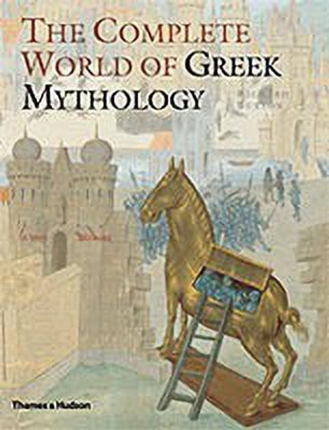 The Complete World of Greek Mythology: Buy The Complete
