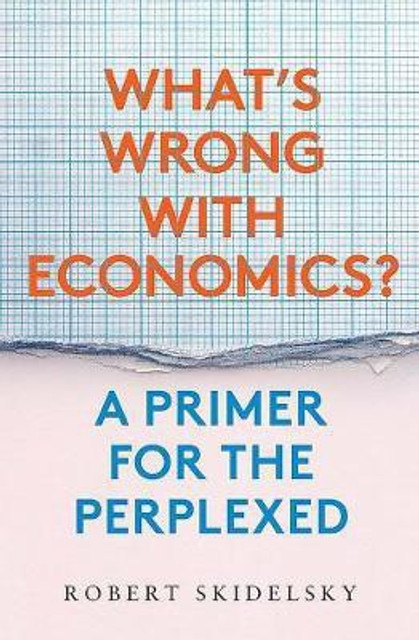 What's Wrong with Economics?: Buy What's Wrong with Economics? by
