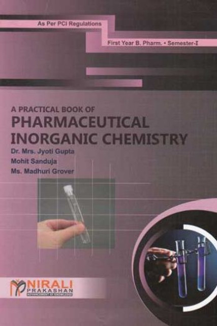PRACTICAL BOOK OF PHARMACEUTICAL INORGANIC CHEMISTRY - First Year