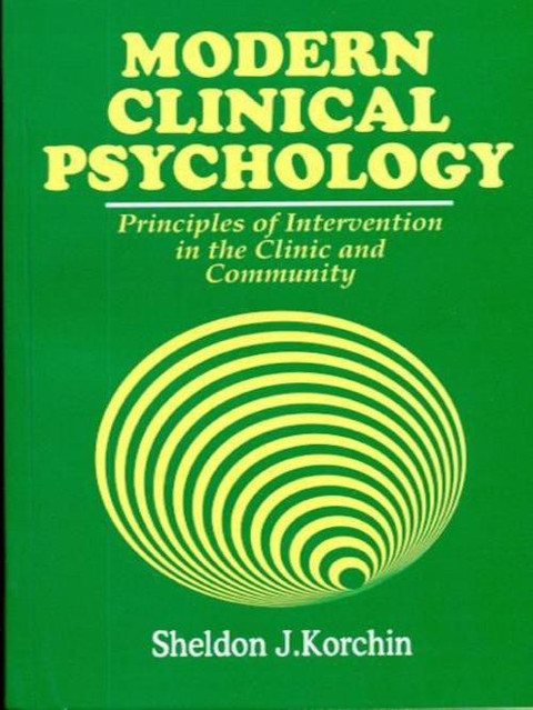 健康・医学 Modern Clinical Psychology /Korchin Modern Clinical Psychology: Buy Modern Clinical Psychology