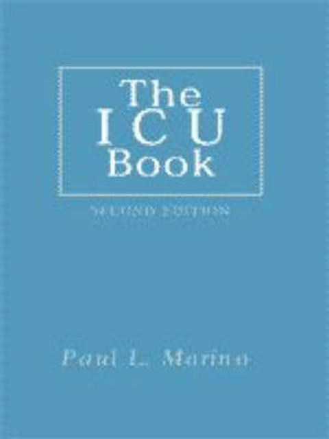 The ICU Book 3 Edition: Buy The ICU Book 3 Edition by Marino Paul