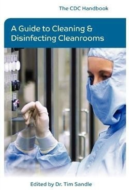 The CDC Handbook: A Guide to Cleaning and Disinfecting Cleanrooms: Buy ...