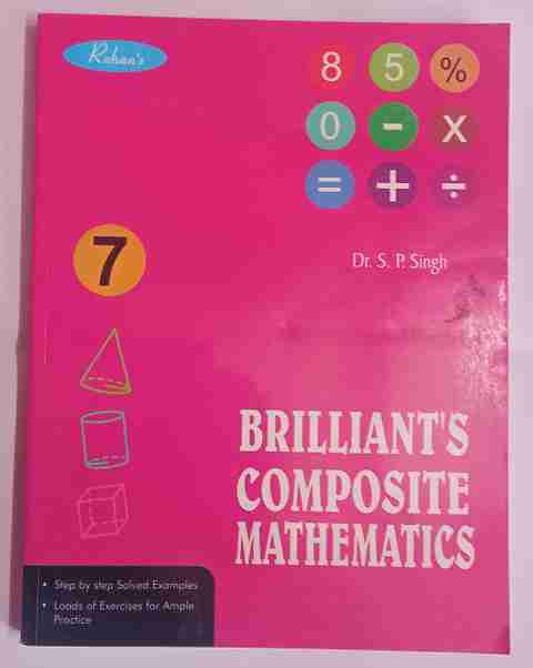 Rohan's brilliants composite mathematics class 7: Buy Rohan's
