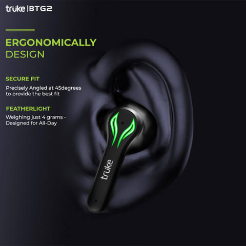truke BTG Earbuds with Game Mode Bluetooth Price in India Buy