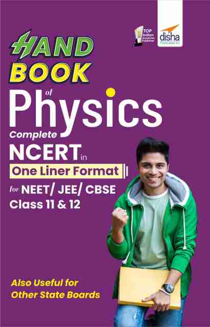 Handbook of Physics - Complete Ncert in One Liner Format for Neet