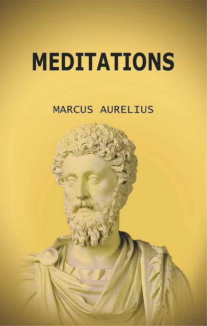 Meditations: Buy Meditations by Marcus Aurelius at Low Price in