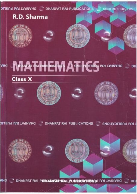 R D Sharma Mathematics Class 10 with MCQ in Mathematics -CBSE ...