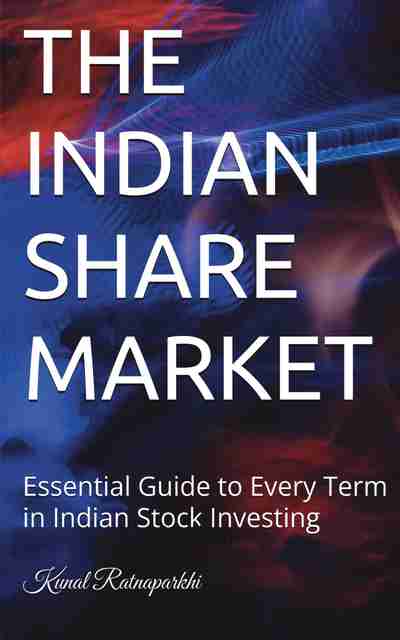 THE INDIAN SHARE MARKET - The Essential Guide to Every Term in Indian ...