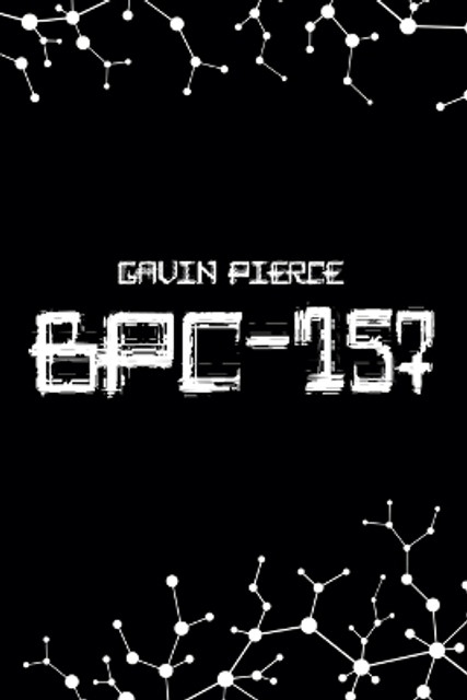 genuine bpc 157 Bpc-157: Buy Bpc-157 by Pierce Gavin at Low Price in India
