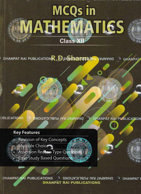 Mathematics Class 12 Complete Set Volume 1, 2 With MCQs - By R.D.